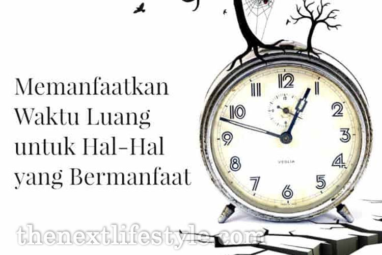 Mengelola Waktu dengan Bijak untuk Memperkuat Iman dan Keluarga