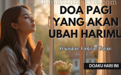 Cara Membuat Doa Pagi yang Membawa Damai Sepanjang Hari